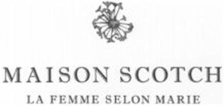 MAISON SCOTCH LA FEMME SELON MARIE trademark