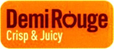 Demi Rouge Crisp & Juicy trademark