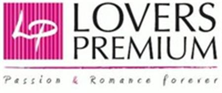 LP LOVERS PREMIUM Passion & Romance forever trademark