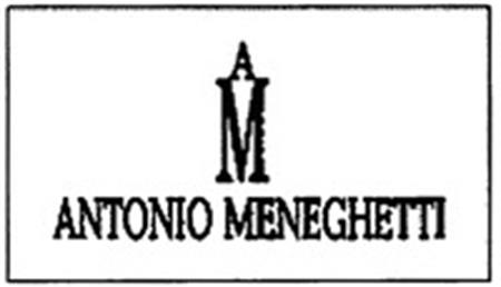 AM ANTONIO MENEGHETTI trademark