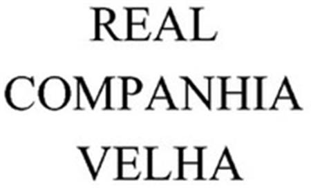 REAL COMPANHIA VELHA trademark