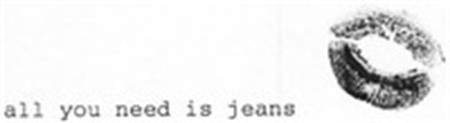 all you need is jeans trademark