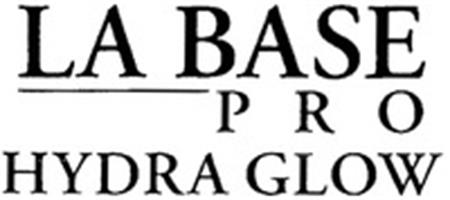 LA BASE PRO HYDRA GLOW trademark