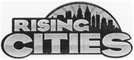 RISING CITIES trademark