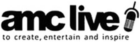 amc live to create, entertain and inspire trademark