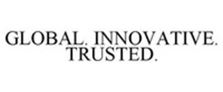 GLOBAL. INNOVATIVE. TRUSTED. trademark