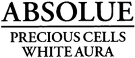 ABSOLUE PRECIOUS CELLS WHITE AURA trademark