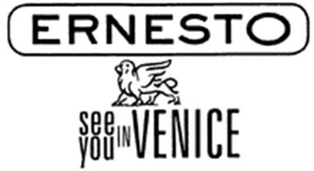 ERNESTO see you IN VENICE trademark