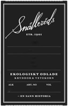 Snälleröds ETB. 1901 EKOLOGISKT ODLADE KRYDDOR & VETEKORN - EN SANN HISTORIA trademark