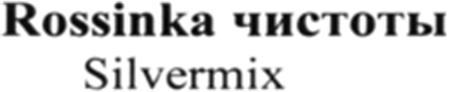 Rossinka Silvermix trademark