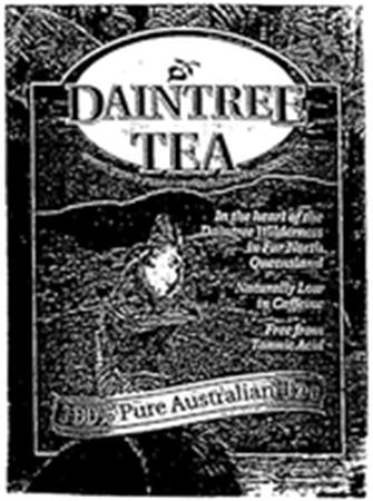 DAINTREE TEA Owned, grown & processed by The Daintree Tea Company In the heart of the Daintree Wilderness in Far North Queensland 100% Pure Australian Black Tea Unblended trademark