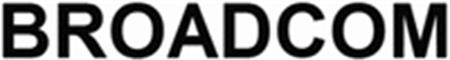 BROADCOM trademark