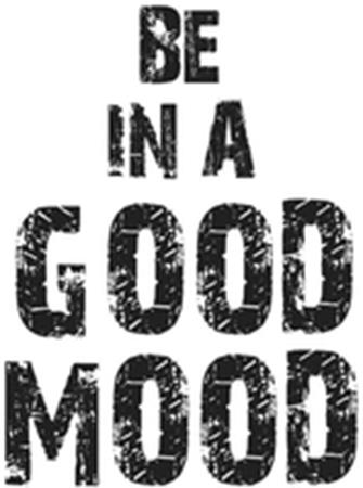 BE IN A GOOD MOOD trademark