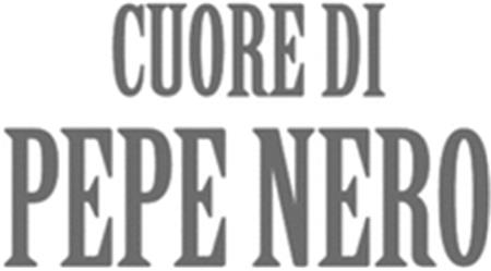 CUORE DI PEPE NERO trademark