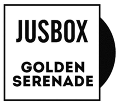 JUSBOX GOLDEN SERENADE trademark