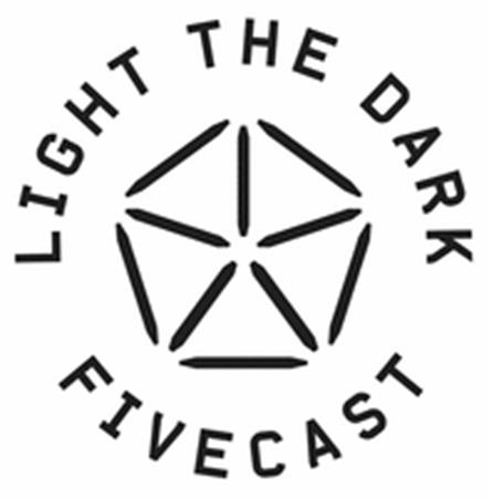 LIGHT THE DARK FIVECAST trademark