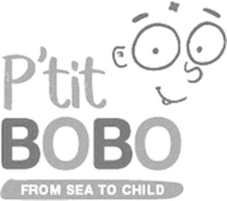 P'TIT BOBO FROM SEA TO CHILD trademark