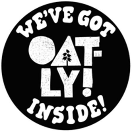 WE’VE GOT OAT-LY! INSIDE! trademark