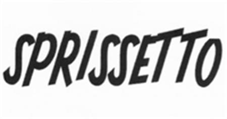 SPRISSETTO trademark