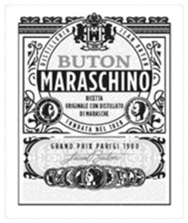 BUTON MARASCHINO RICETTA ORIGINALE CON DISTILLATO DI MARASCHE FONDATA NEI 1820 GRAND PRIX PARIGI 1900 Jean Buton trademark