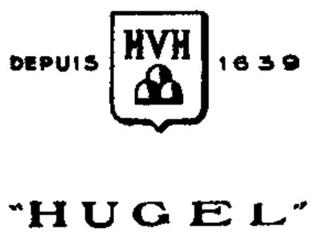 HVH DEPUIS 1639 HUGEL trademark