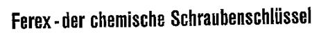 Ferex-der chemische Schraubenschlüssel trademark