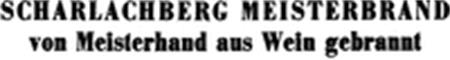SCHARLACHBERG MEISTERBRAND von Meisterhand aus Wein gebrannt trademark