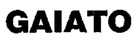 GAIATO trademark