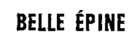 BELLE ÉPINE trademark