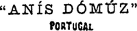 "ANÍS DÓMÚZ" PORTUGAL trademark