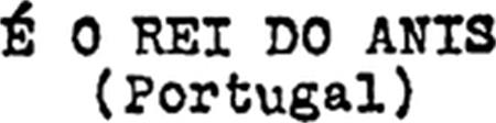 É O REI DO ANIS (Portugal) trademark