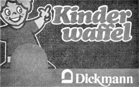 Kinder waffel Dickmann trademark