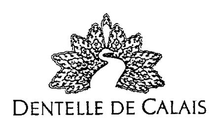 DENTELLE DE CALAIS trademark