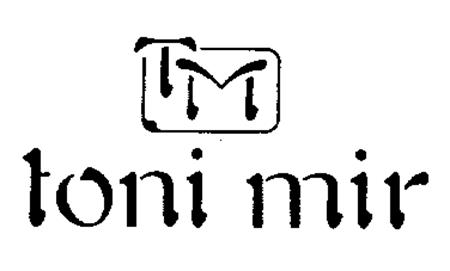 TM toni mir trademark