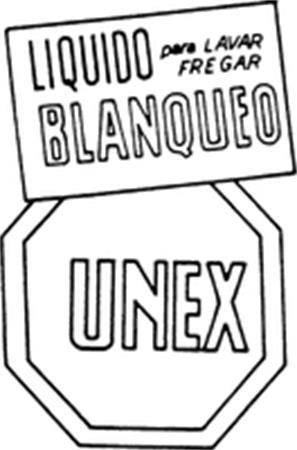 UNEX LIQUIDO BLANQUEO para LAVAR FREGAR trademark