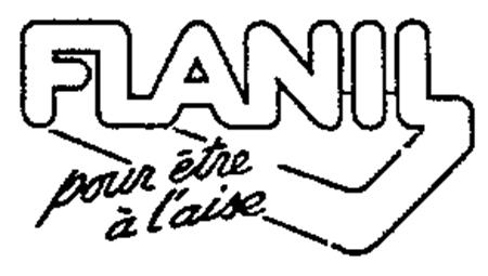 FLANIL pour être à l'aise trademark