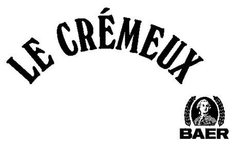 LE CRÉMEUX BAER trademark