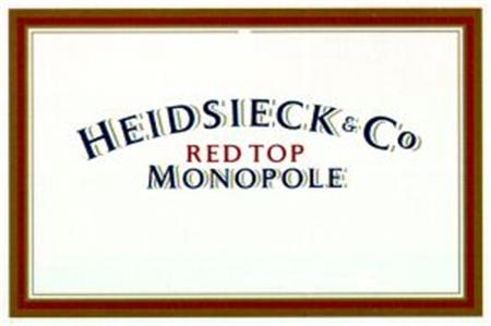 HEIDSIECK & Co RED TOP MONOPOLE trademark