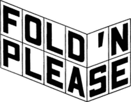 FOLD'N PLEASE trademark