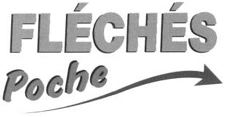 FLÉCHÉS Poche trademark