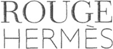 ROUGE HERMÈS trademark