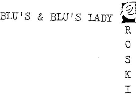 BLU'S & BLU'S LADY EROSKI trademark