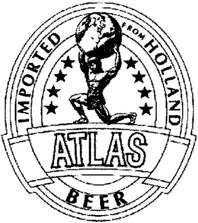 ATLAS BEER IMPORTED FROM HOLLAND trademark