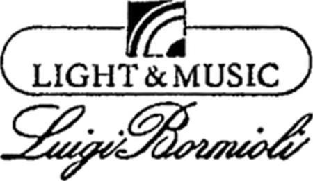 LIGHT & MUSIC Luigi Bormioli trademark