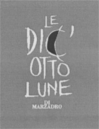 LE DIC'OTTO LUNE DI MARZADRO trademark