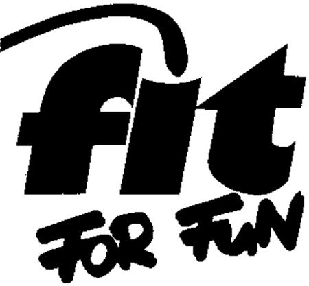 fit FOR FUN trademark