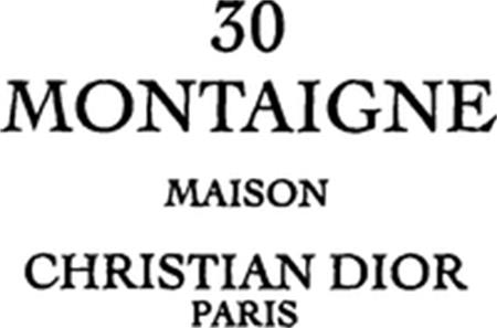 30 MONTAIGNE MAISON CHRISTIAN DIOR PARIS trademark