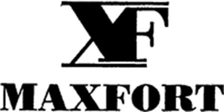 MAXFORT XF trademark