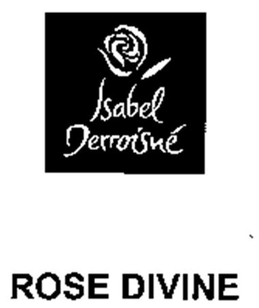 Isabel Derroisné ROSE DIVINE trademark