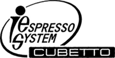 I ESPRESSO SYSTEM CUBETTO trademark